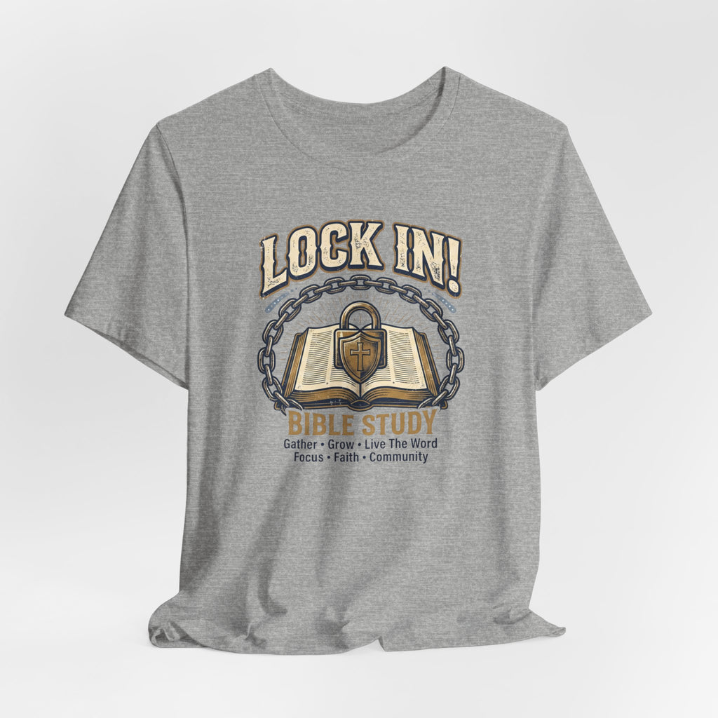 Lock In Bible Study T-Shirt | Christian Community Tee | Faith Gather Grow Shirt Unisex
