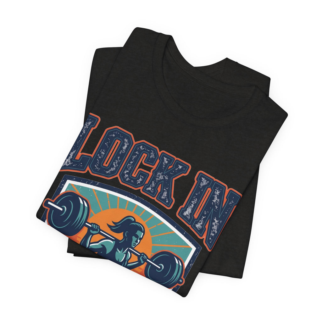 Lock In Gym T-Shirt | Motivational Weightlifting Tee | Women Barbell Squat Shirt | Fitness Gift