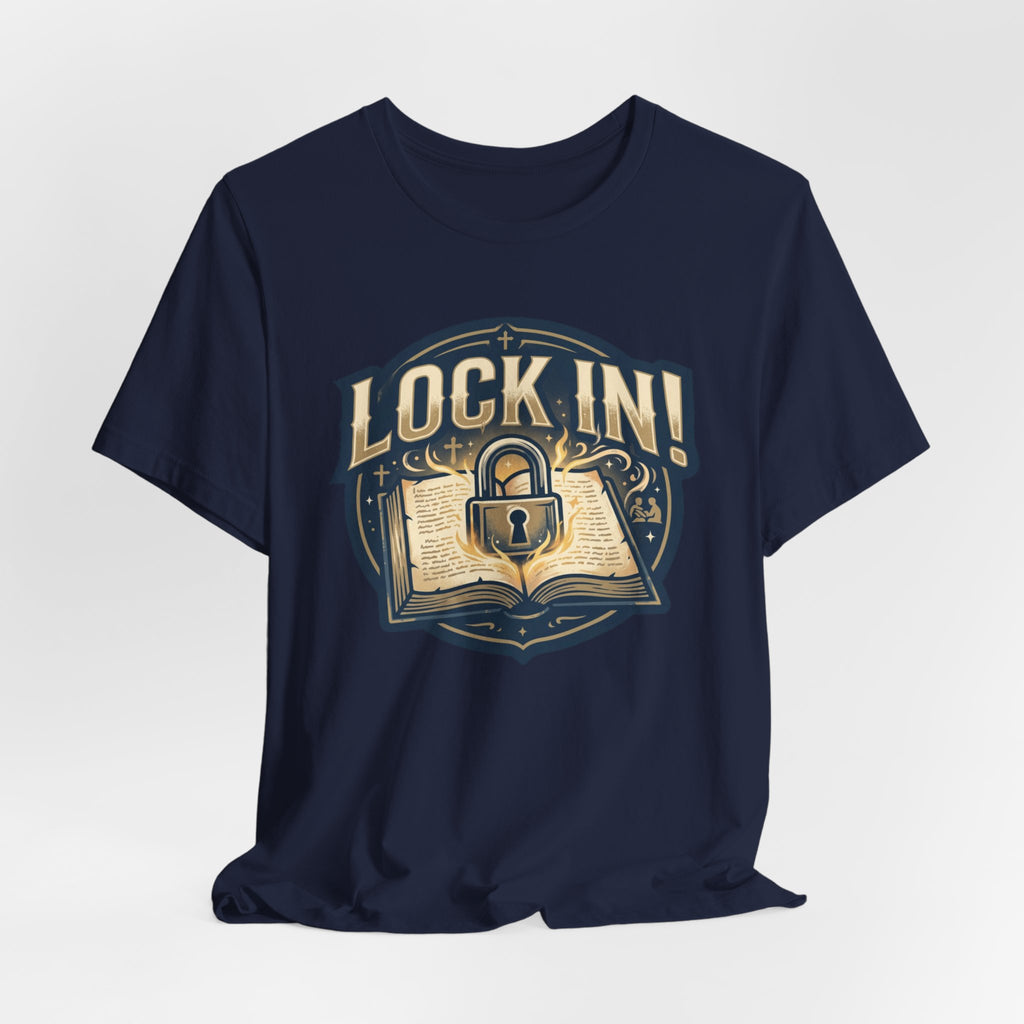 Lock In Bible Study T-Shirt | Christian Faith Tee | Motivational Scripture Shirt Unisex