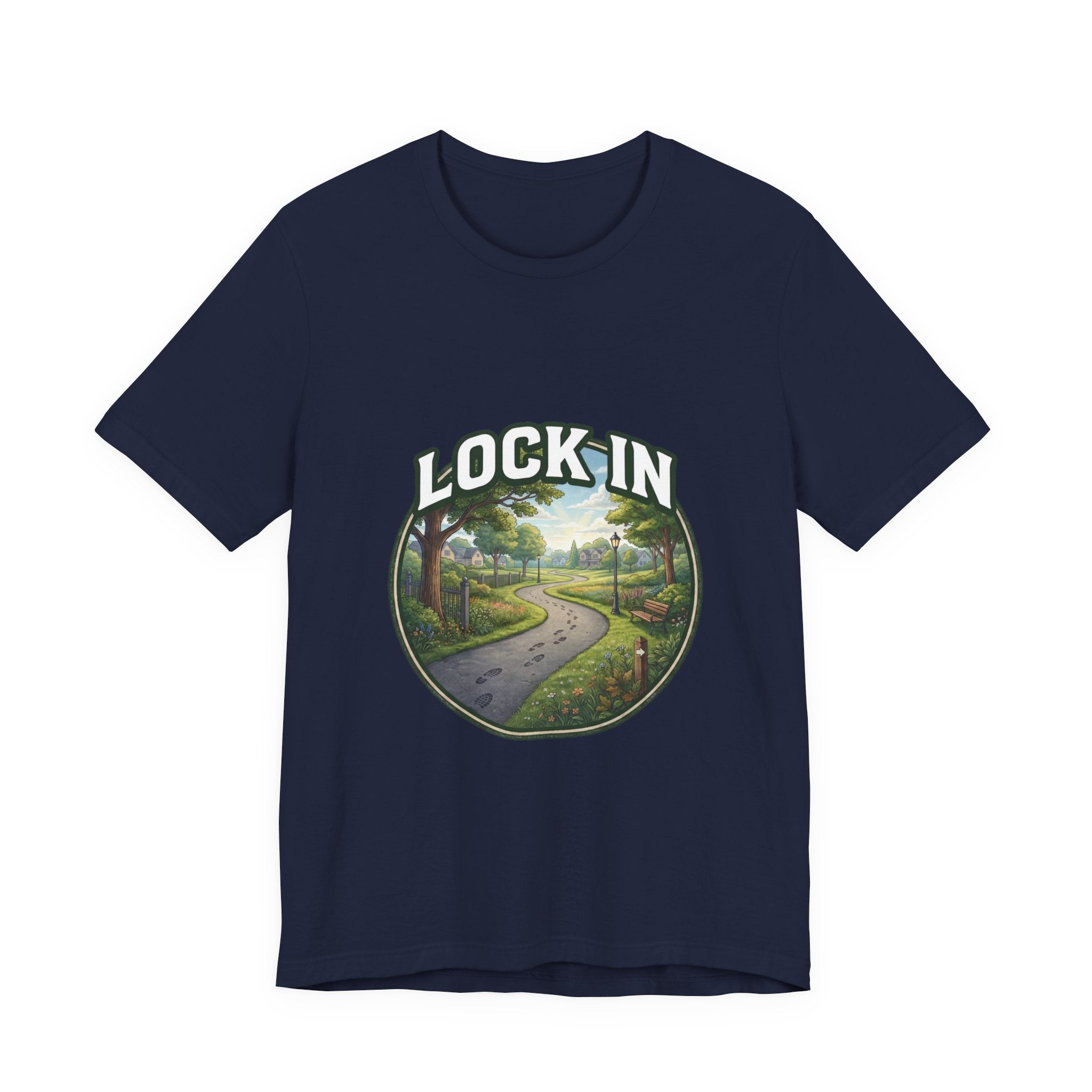 Lock In Life | Neighborhood Park Walking Tee | Nature Walk Graphic T-Shirt | Outdoor Lifestyle Shirt | Unisex Bella Canvas Tee