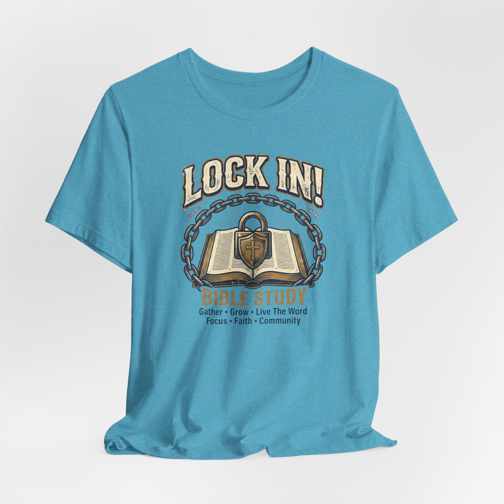 Lock In Bible Study T-Shirt | Christian Community Tee | Faith Gather Grow Shirt Unisex