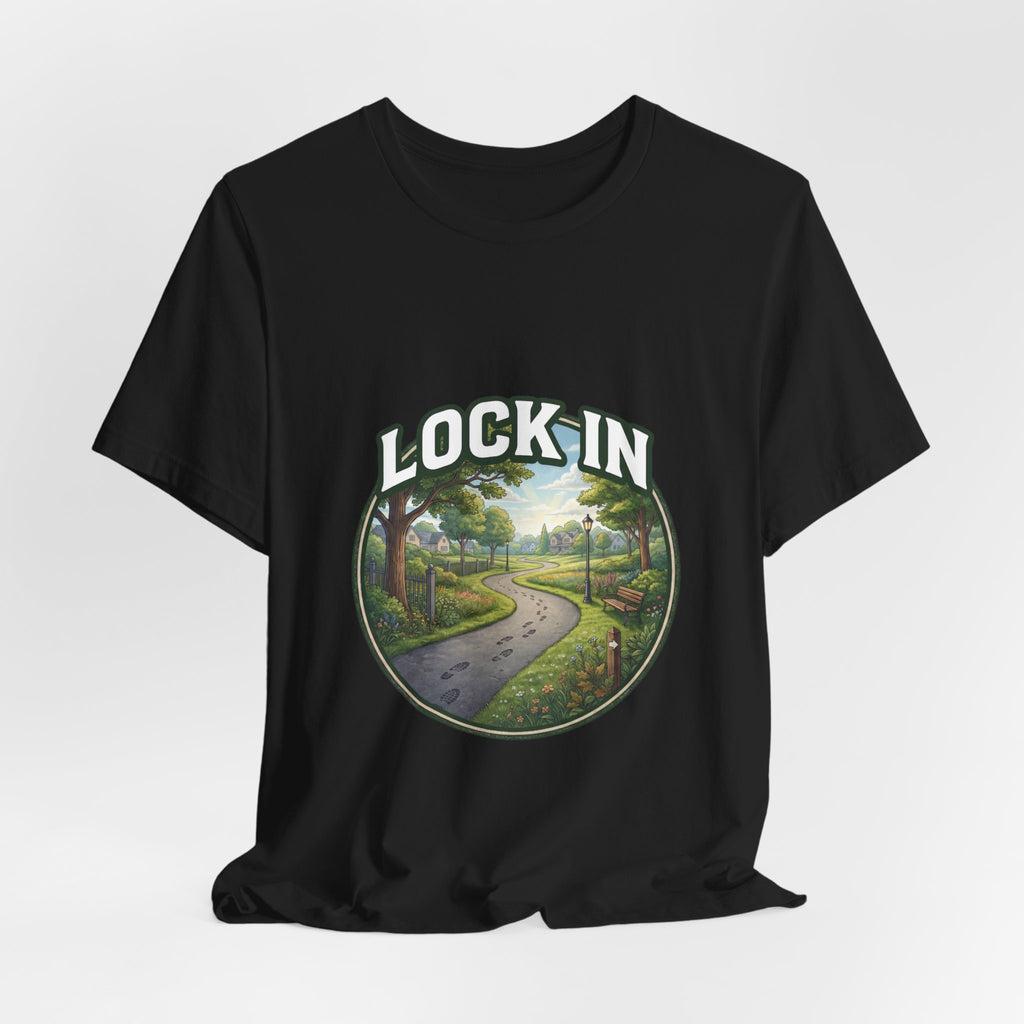 Lock In Life | Neighborhood Park Walking Tee | Nature Walk Graphic T-Shirt | Outdoor Lifestyle Shirt | Unisex Bella Canvas Tee
