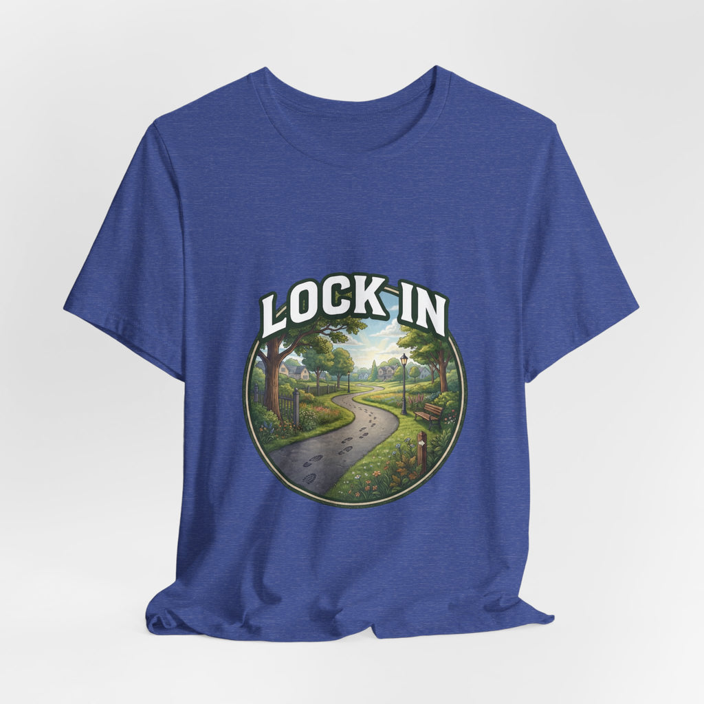 Lock In Life | Neighborhood Park Walking Tee | Nature Walk Graphic T-Shirt | Outdoor Lifestyle Shirt | Unisex Bella Canvas Tee