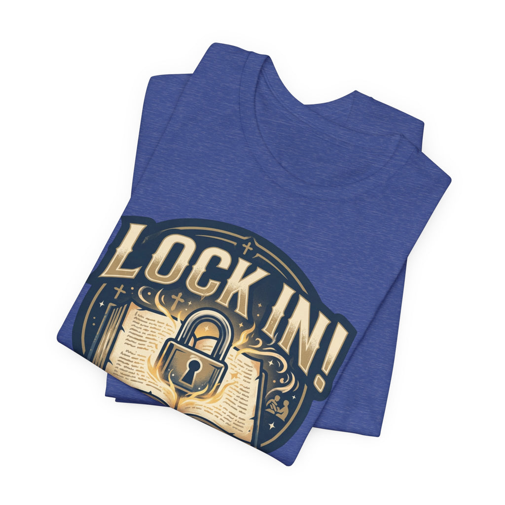 Lock In Bible Study T-Shirt | Christian Faith Tee | Motivational Scripture Shirt Unisex