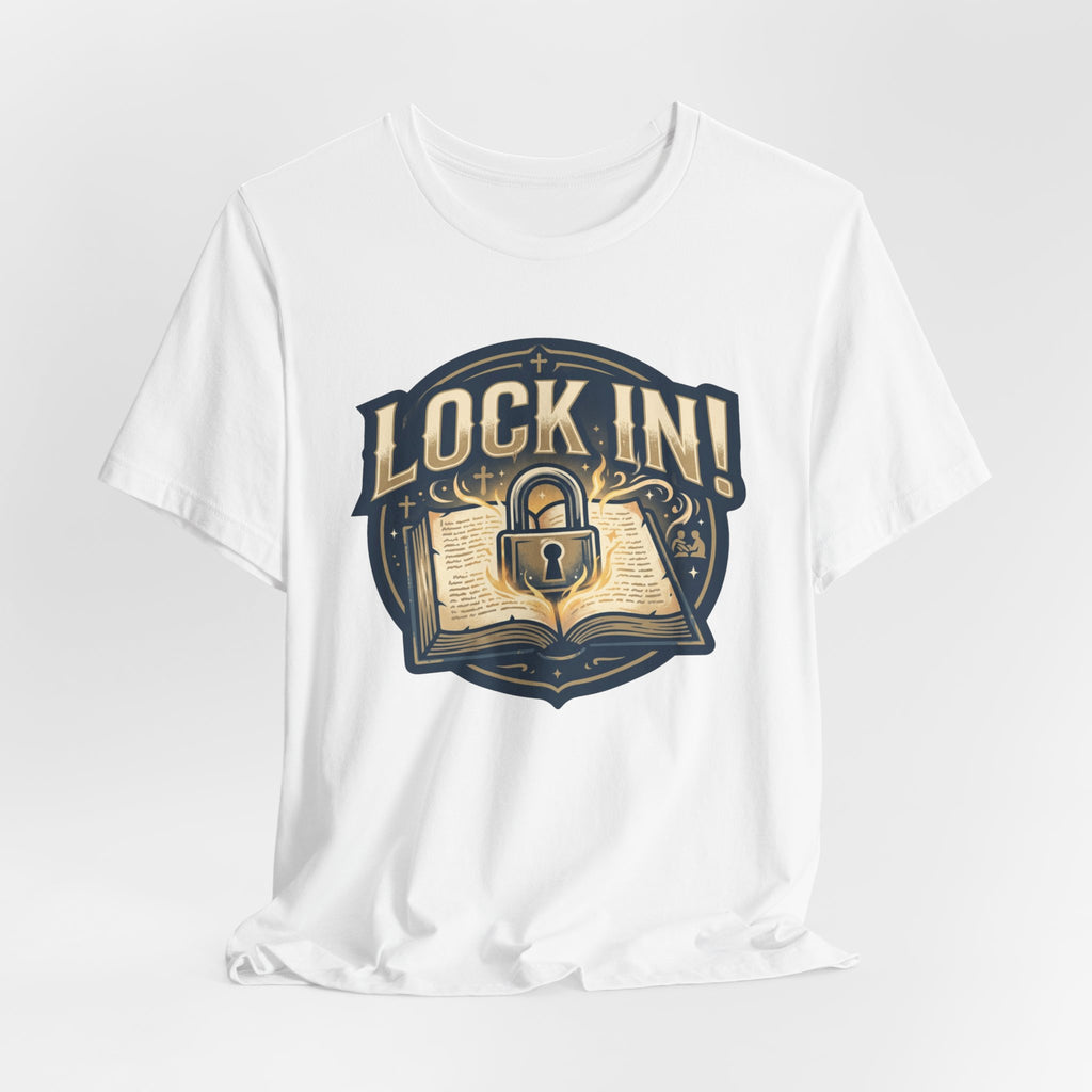 Lock In Bible Study T-Shirt | Christian Faith Tee | Motivational Scripture Shirt Unisex