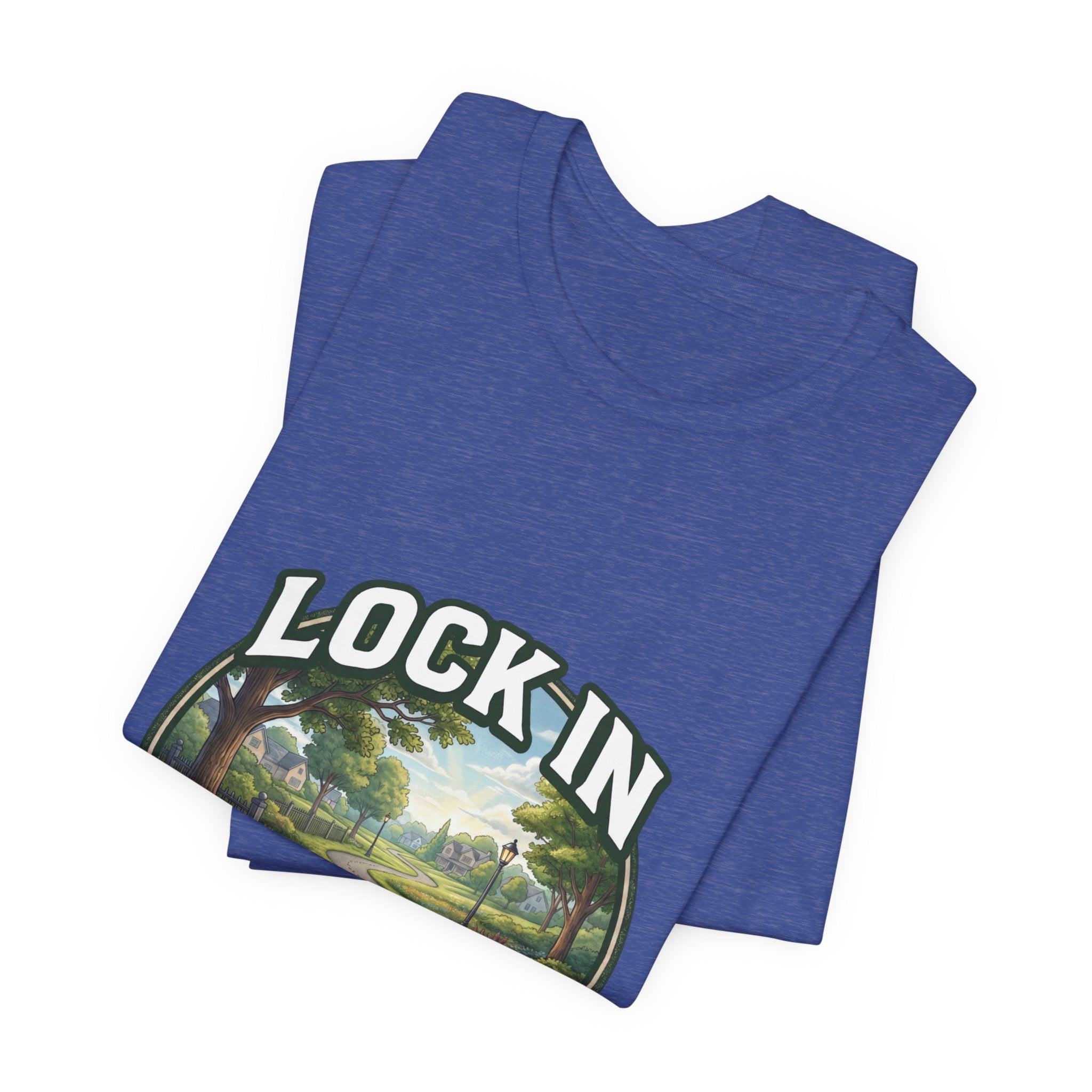 Lock In Life | Neighborhood Park Walking Tee | Nature Walk Graphic T-Shirt | Outdoor Lifestyle Shirt | Unisex Bella Canvas Tee