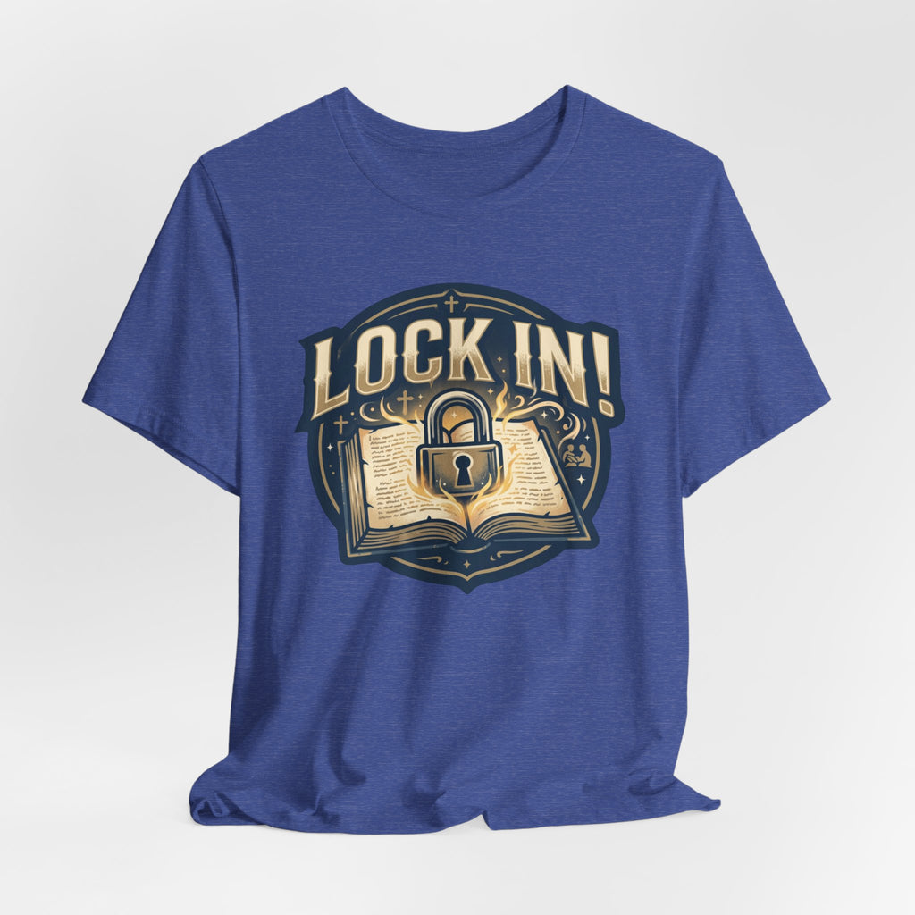 Lock In Bible Study T-Shirt | Christian Faith Tee | Motivational Scripture Shirt Unisex
