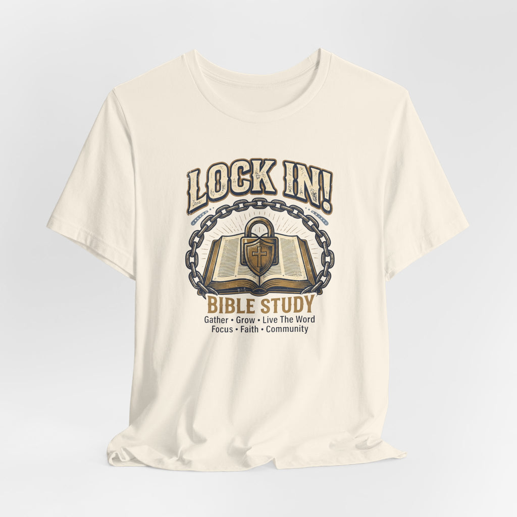 Lock In Bible Study T-Shirt | Christian Community Tee | Faith Gather Grow Shirt Unisex
