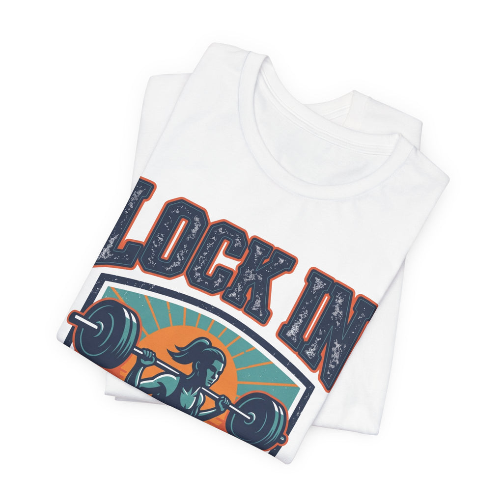 Lock In Gym T-Shirt | Motivational Weightlifting Tee | Women Barbell Squat Shirt | Fitness Gift