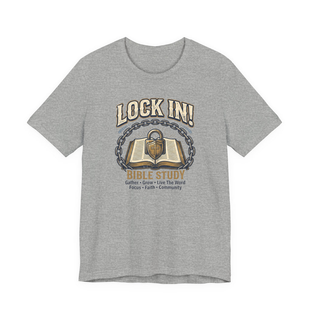 Lock In Bible Study T-Shirt | Christian Community Tee | Faith Gather Grow Shirt Unisex